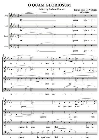 O Quam Gloriosum A Cappella SATB (arr. Edited by Andrew Emmet)