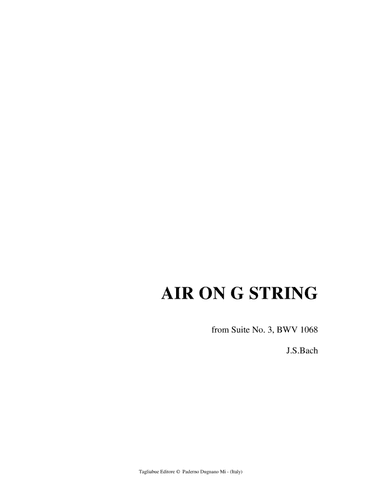 AIR ON THE G STRING - for String Quartet with Parts (arr. Renato Tagliabue)