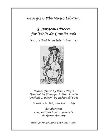 3 gorgeous Pieces for Viola da Gamba solo (arr. Georg Mertens)
