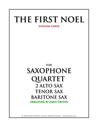 The First Noel - Saxophone Quartet (arr. John Groves)