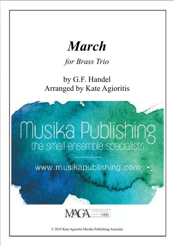 March - Handel - for Brass Trio (arr. Kate Agioritis)