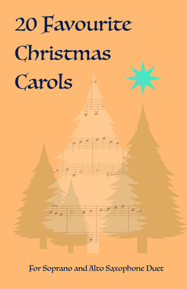 20 Favourite Christmas Carols for Soprano and Alto Saxophone Duet (arr. David McKeown)