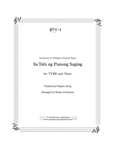 Sa Tabi ng Punong Saging.  A Filipino traditional song.  TTBB and piano (arr. A Major Music Publishing)