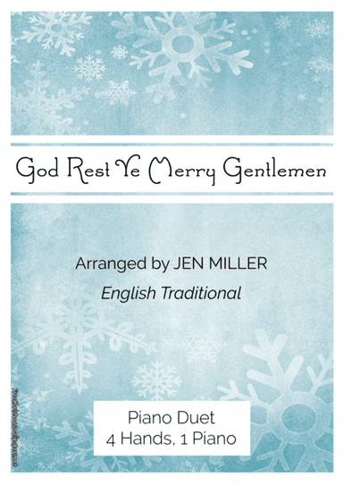 "God Rest Ye Merry Gentlemen" Piano Duet, 4 Hands 1 Piano (arr. Jen Miller)
