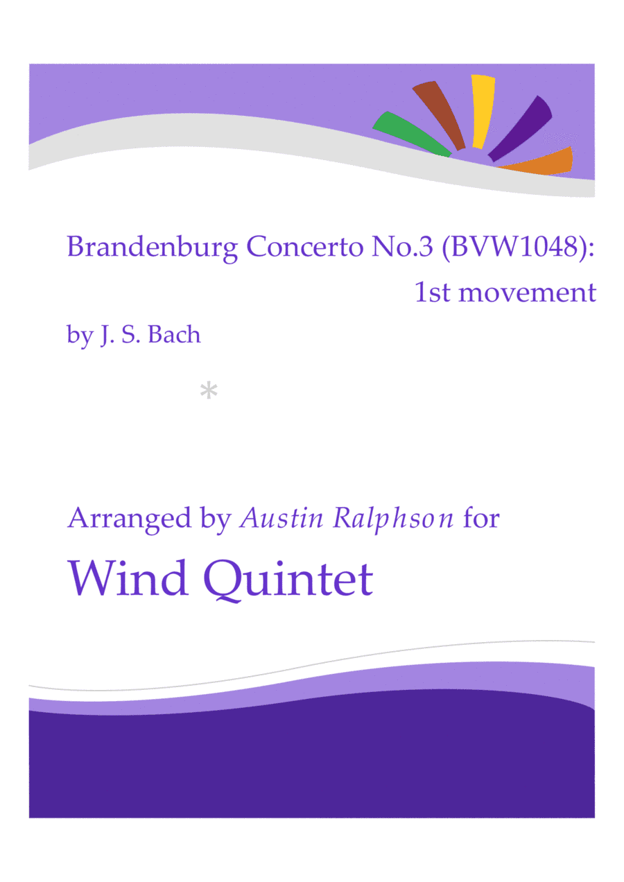 Brandenburg Concerto No.3, 1st movement - wind quintet (arr. Austin Ralphson)