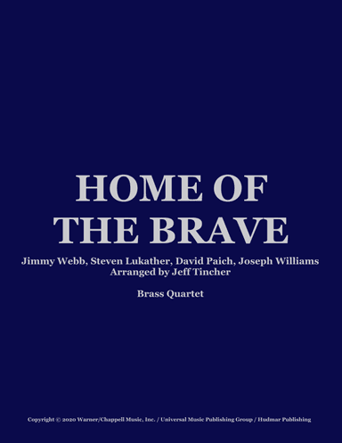 Home Of The Brave (arr. Jeff Tincher)