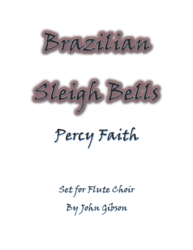 Brazilian Sleigh Bells (arr. John Gibson)