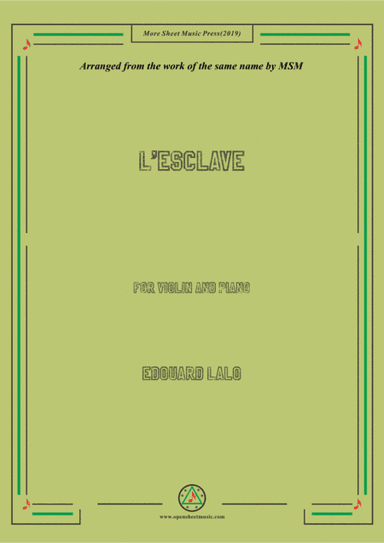 Lalo-L'esclave, for Violin and Piano (arr. MSM)