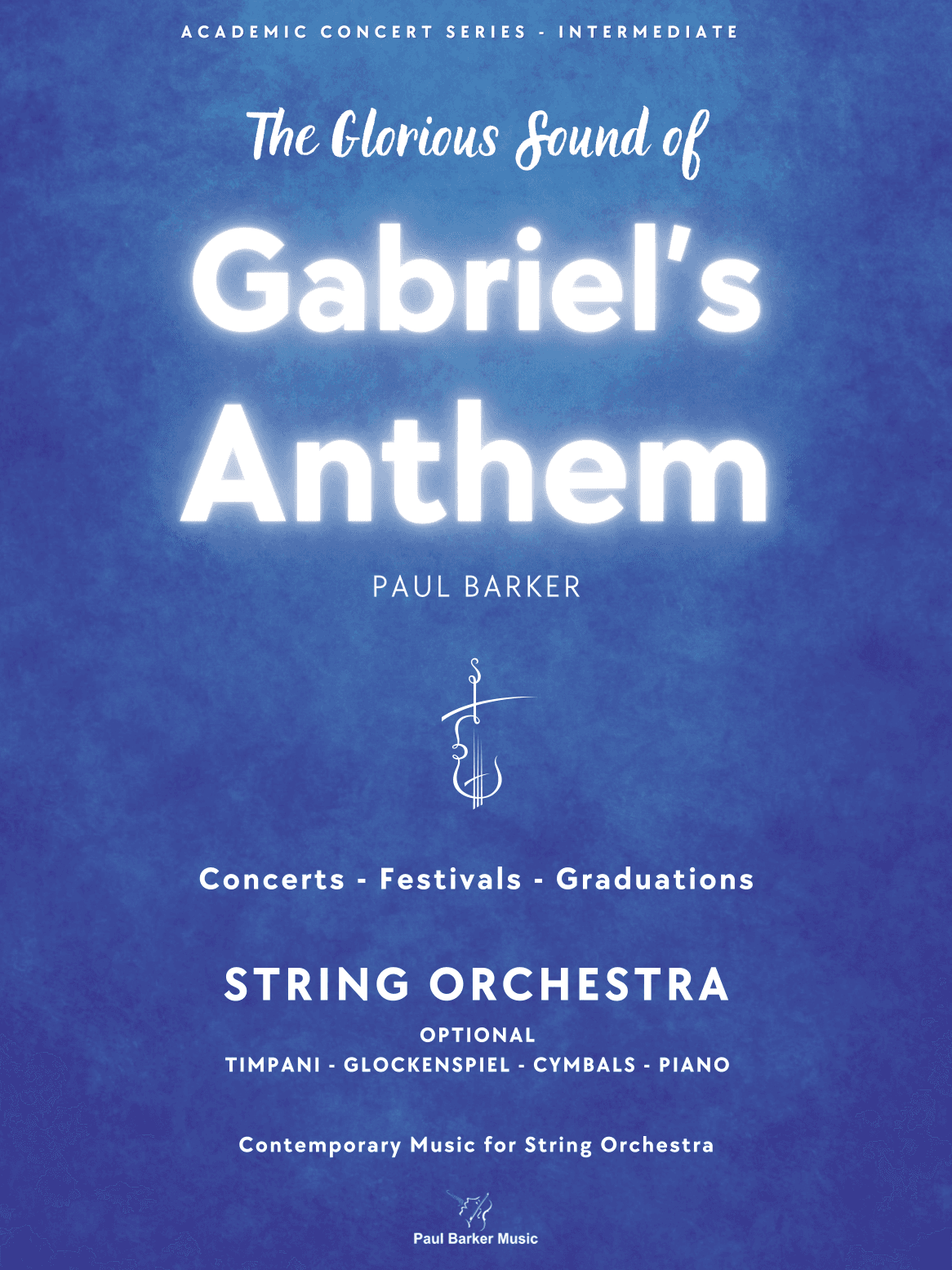 Gabriel's Anthem (String Orchestra)