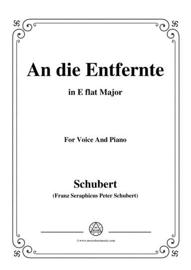 Schubert-An die Entfernte,in E flat Major,for Voice&Piano (arr. MSM)