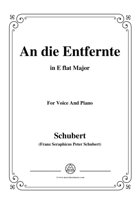 Schubert-An die Entfernte,in E flat Major,for Voice&Piano (arr. MSM)