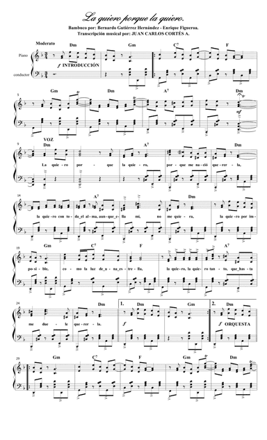 La quiero porque la quiero. Bambuco por Bernardo Gutiérrez Hernández y Enrique Figueroa. (arr. Juan Carlos Cortés A.)