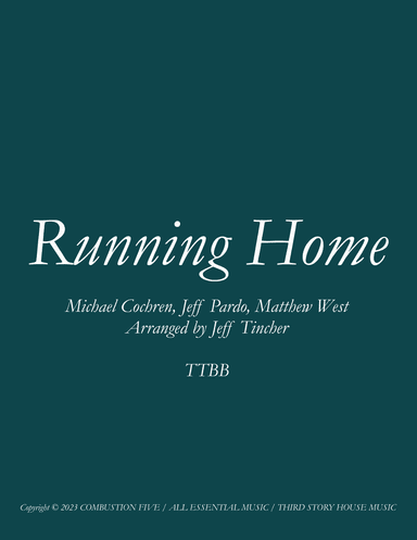 Running Home (arr. Jeff Tincher)