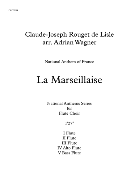 La Marseillaise (National Anthem of France) Flute Choir arr. Adrian Wagner (arr. Adrian Wagner)