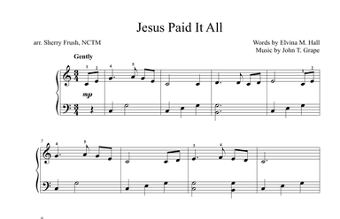 Jesus Paid It All, Big Note Piano in C Major (arr. arr. Sherry Frush, NCTM)