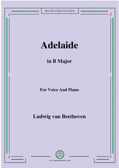 Beethoven-Adelaide in B Major,for voice and piano (arr. MSM)