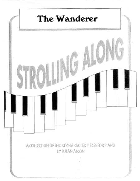 The Wanderer from Strolling Along by Susan Alcon
