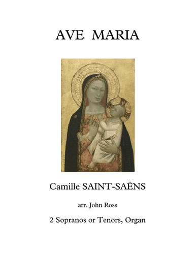 Ave Maria (Saint-Saens) (Duet for Sopranos or Tenors with Organ) (arr. John Ross)