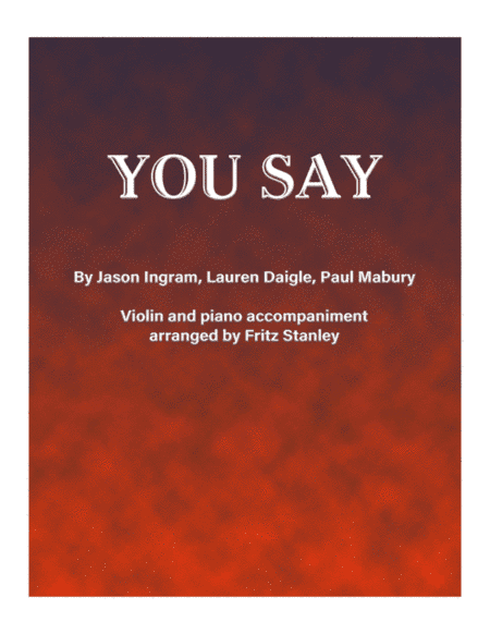 You Say (arr. Fritz Stanley)