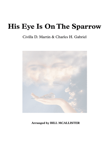 His Eye Is On The Sparrow (arr. Bill McAllister)