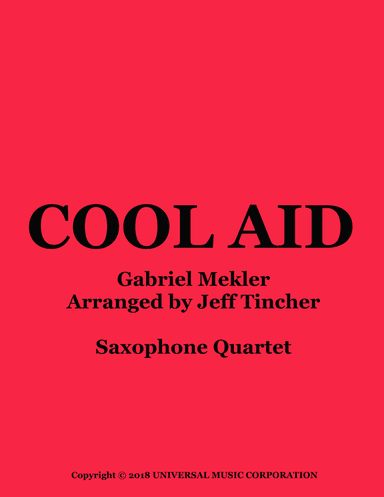 Cool Aid (arr. Jeff Tincher)