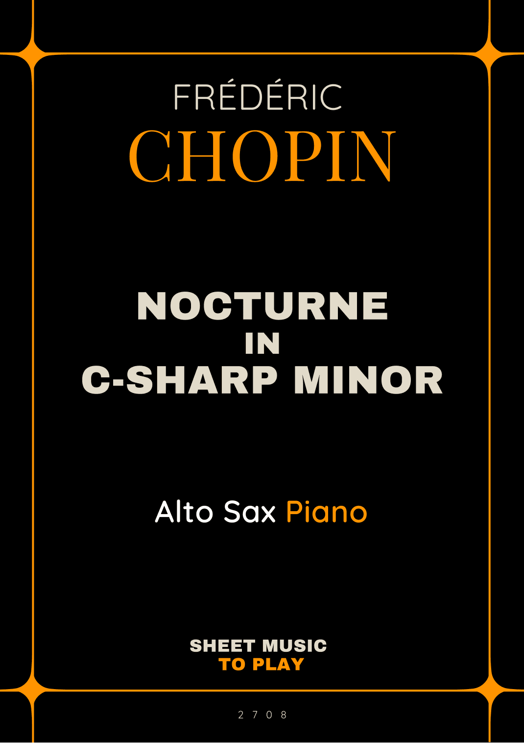 Nocturne No.20 in C-Sharp minor - Alto Sax and Piano (Full Score and Parts) (arr. César Madeira)