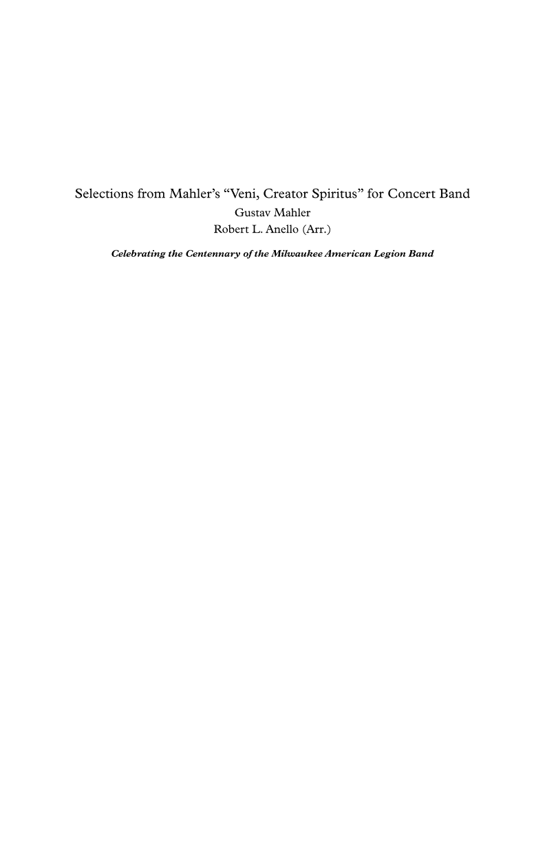 Selections from Mahler’s "Veni Creator Spiritus" for Concert Band (Conductor’s Score) (arr. Robert L. Anello)