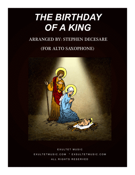The Birthday Of A King (for Alto Saxophone and Piano) (arr. Stephen DeCesare)