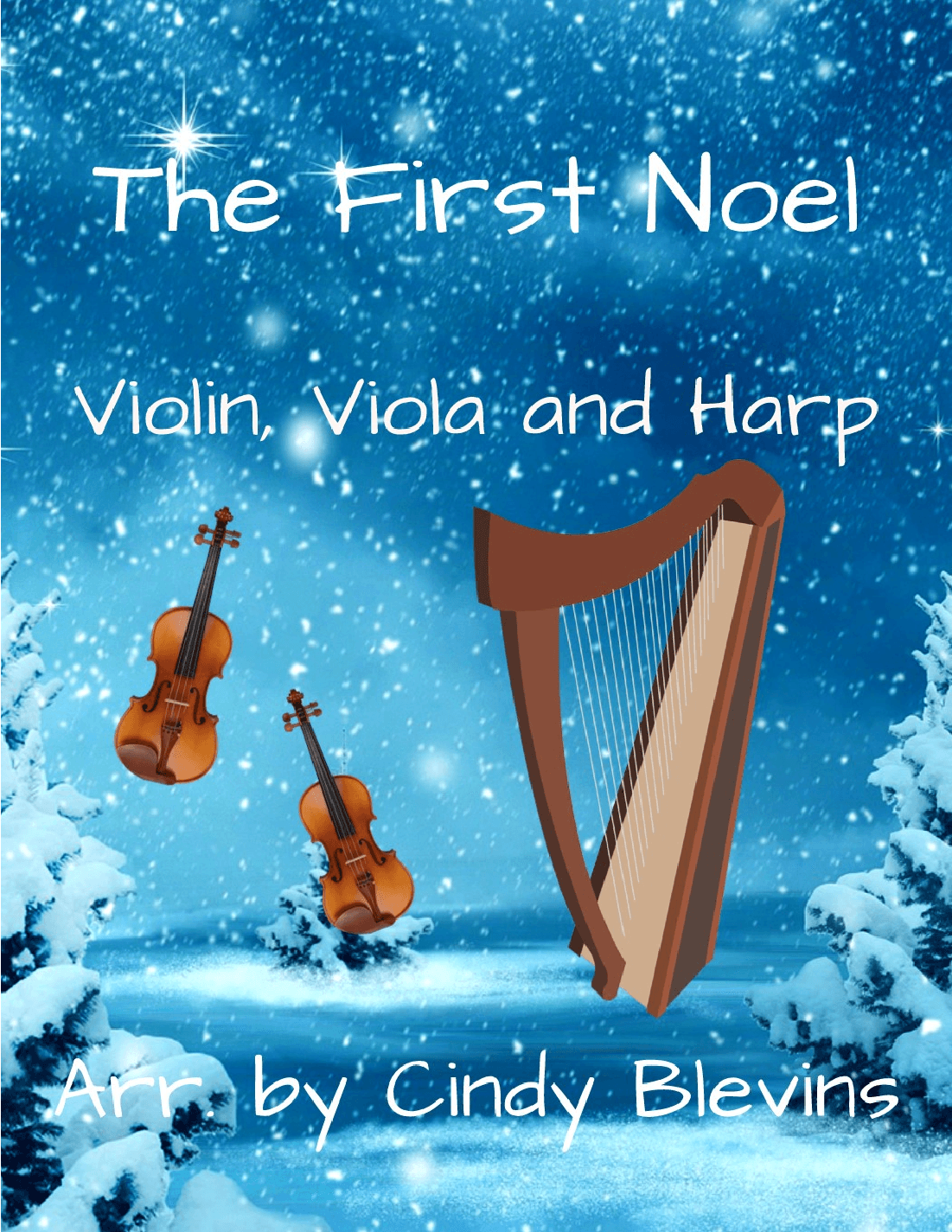 The First Noel, for Violin, Viola and Harp (arr. Cindy Blevins)
