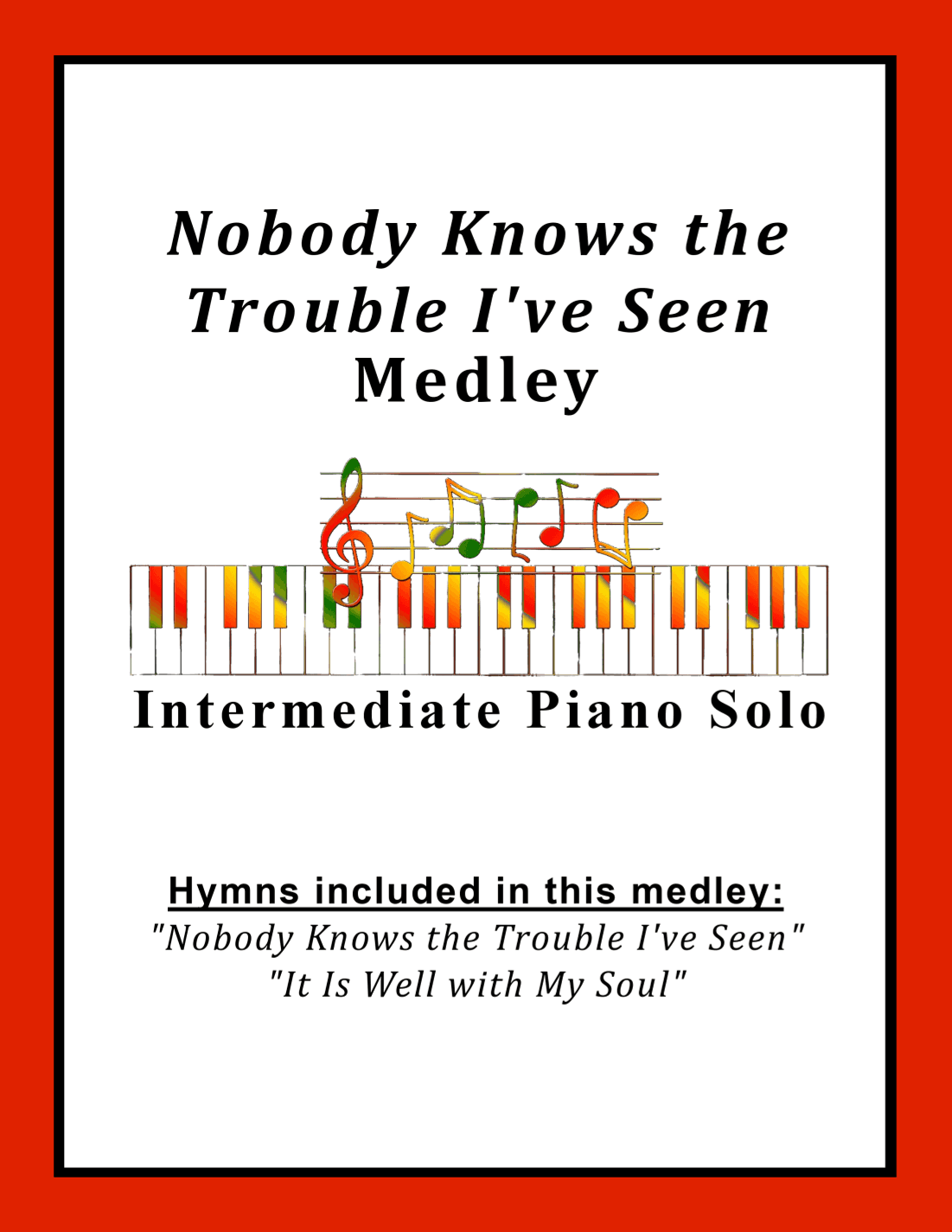Nobody Knows the Trouble I've Seen Medley (with It Is Well with My Soul) (arr. Sharon Wilson)