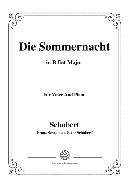 Schubert-Die Sommernacht,in B flat Major,for Voice&Piano (arr. MSM)