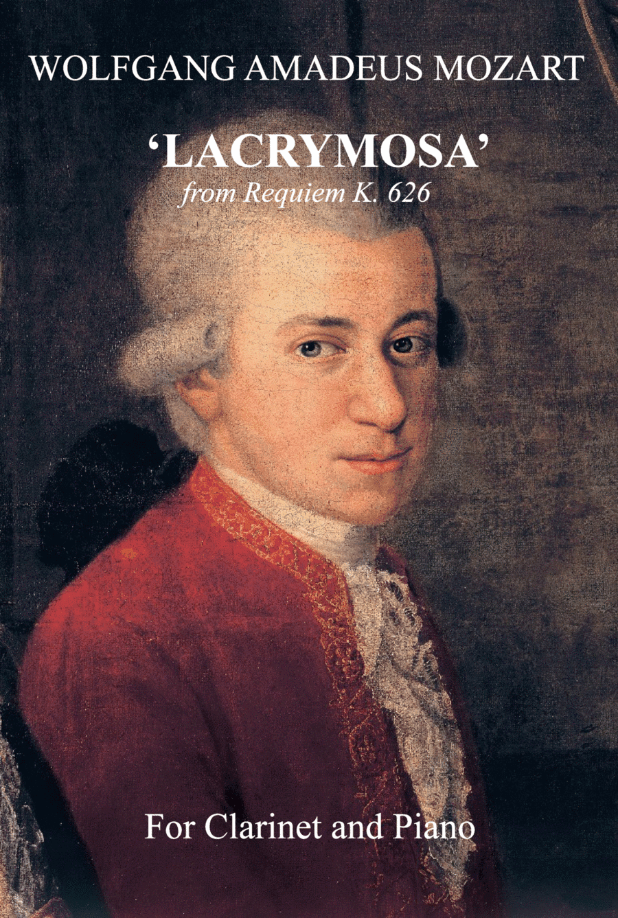 W. A. Mozart 'Lacrymosa' from Requiem K. 626, for Clarinet and Piano (arr. Mario Mendez Sanchez)