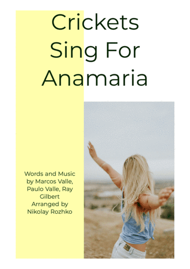 Crickets Sing For Anamaria (arr. Nikolay Rozhko)