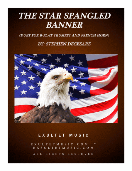 The Star Spangled Banner (Duet for Bb-Trumpet and French Horn) (arr. Stephen DeCesare)