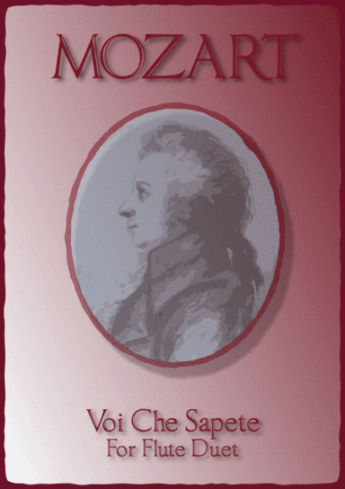 Voi Che Sapete, W A Mozart, for Flute Duet (arr. David McKeown)