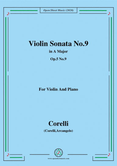 Corelli-Violin Sonata No.9 in A Major,Op.5 No.9,for Vioin&Piano (arr. MSM)