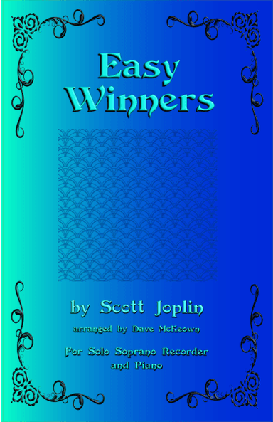 The Easy Winners, for Soprano Recorder and Piano (arr. David McKeown)