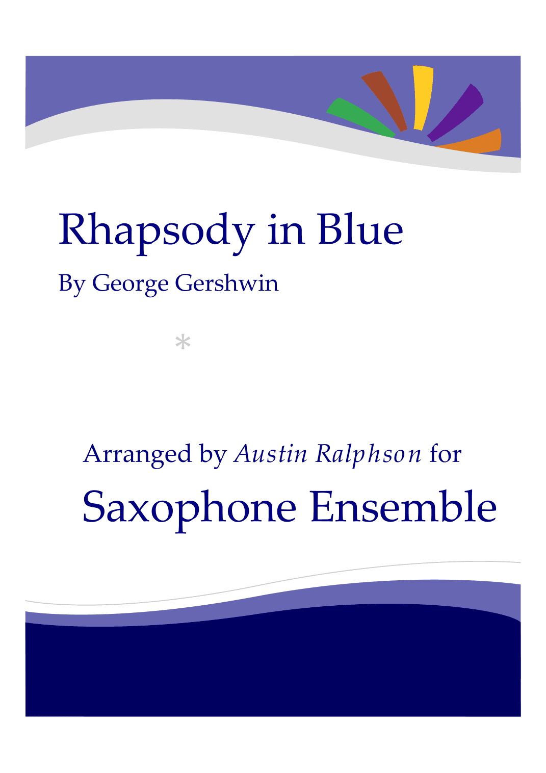Rhapsody In Blue - sax ensemble (arr. Austin Ralphson)