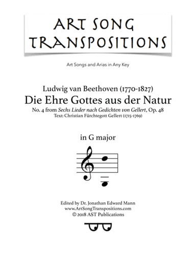 BEETHOVEN: Die Ehre Gottes aus der Natur, Op. 48 no. 4 (transposed to G major) (arr. ArtSongTranspositions.com)