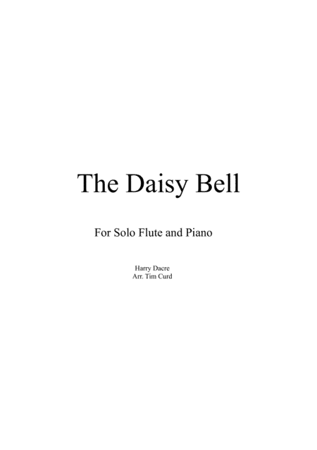 The Daisy Bell for Solo Flute and Piano (arr. Tim Curd)
