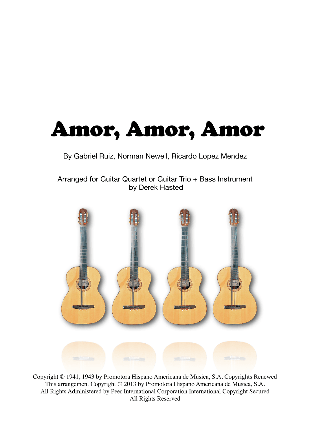 Amor (amor, Amor, Amor) (arr. Derek Hasted)