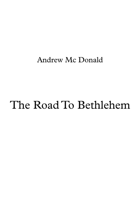 The Road To Bethlehem