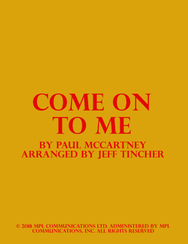 Come On To Me (arr. Jeff Tincher)