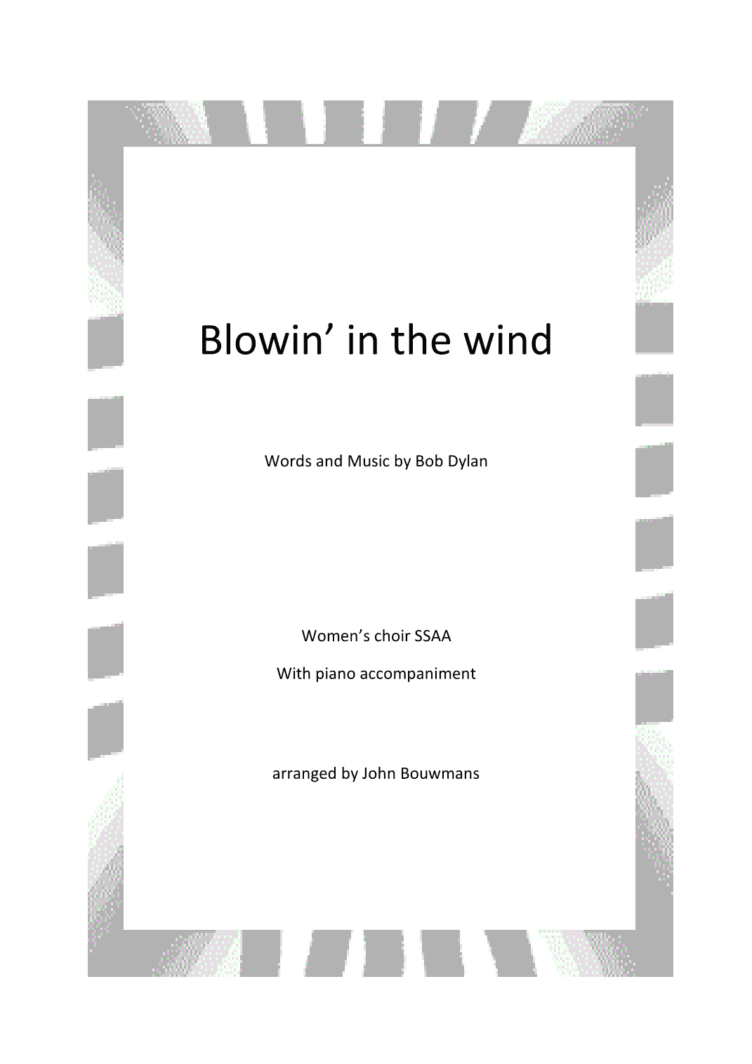 Blowin' In The Wind (arr. John Bouwmans)