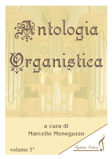 ANTHOLOGY OF ORGAN MASTERPIECES - 5th Volume (of 10) - look at the list of songs inside
