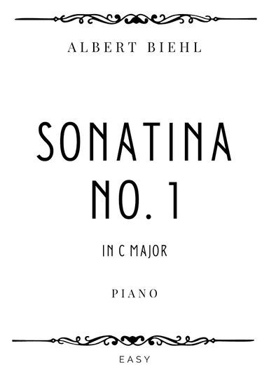 Biehl - Sonatina No. 1 Op. 57 in C Major - Easy (arr. Piacere Music Sheets)