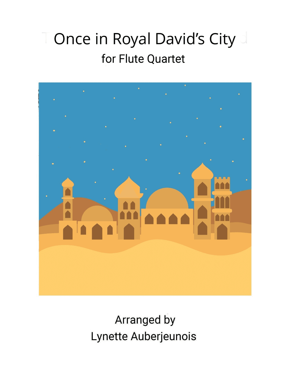 Once in Royal David’s City - Flute Quartet (arr. Lynette Auberjeunois)