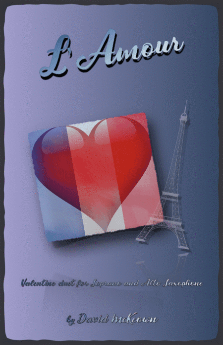 L'Amour, Soprano and Alto Saxophone Duet for Valentines