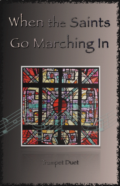 When the Saints Go Marching In, Gospel Song for Trumpet Duet (arr. David McKeown)