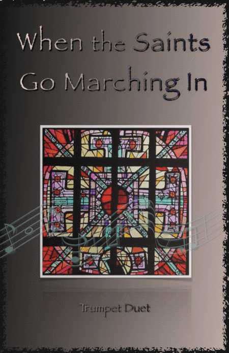 When the Saints Go Marching In, Gospel Song for Trumpet Duet (arr. David McKeown)